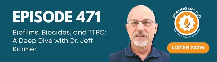 New Podcast Episode with Dr. Jeff Kramer Biofilms, Biocides, and TTPC